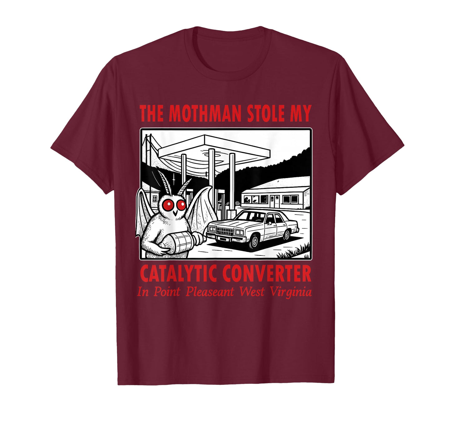 The Mothman Stole My Catalytic Converter Retro Funny Spooky T-Shirt