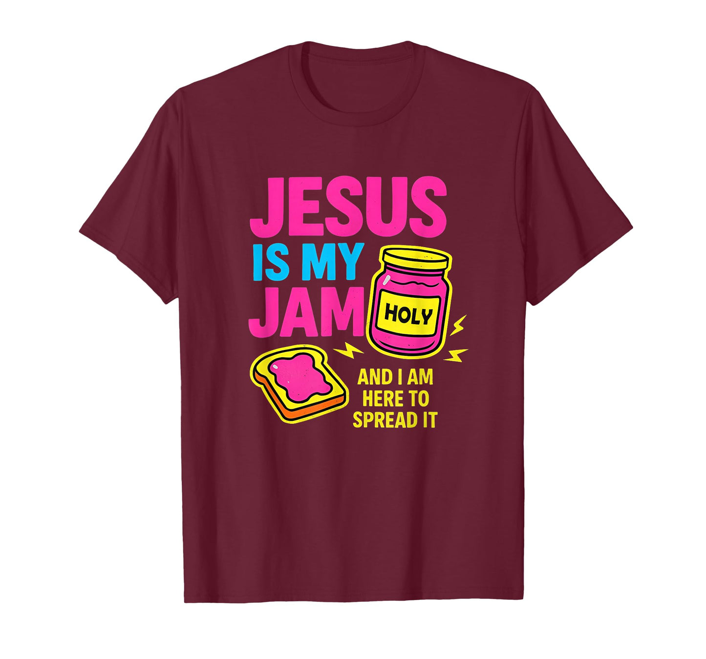 Jesus is My Jam and I'm Here to Spread Bible Verse Christian T-Shirt