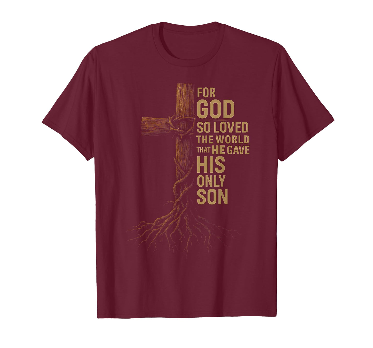 HUGvyn Jesus God So Loved The World Cross John 3:16 Bible T-Shirt