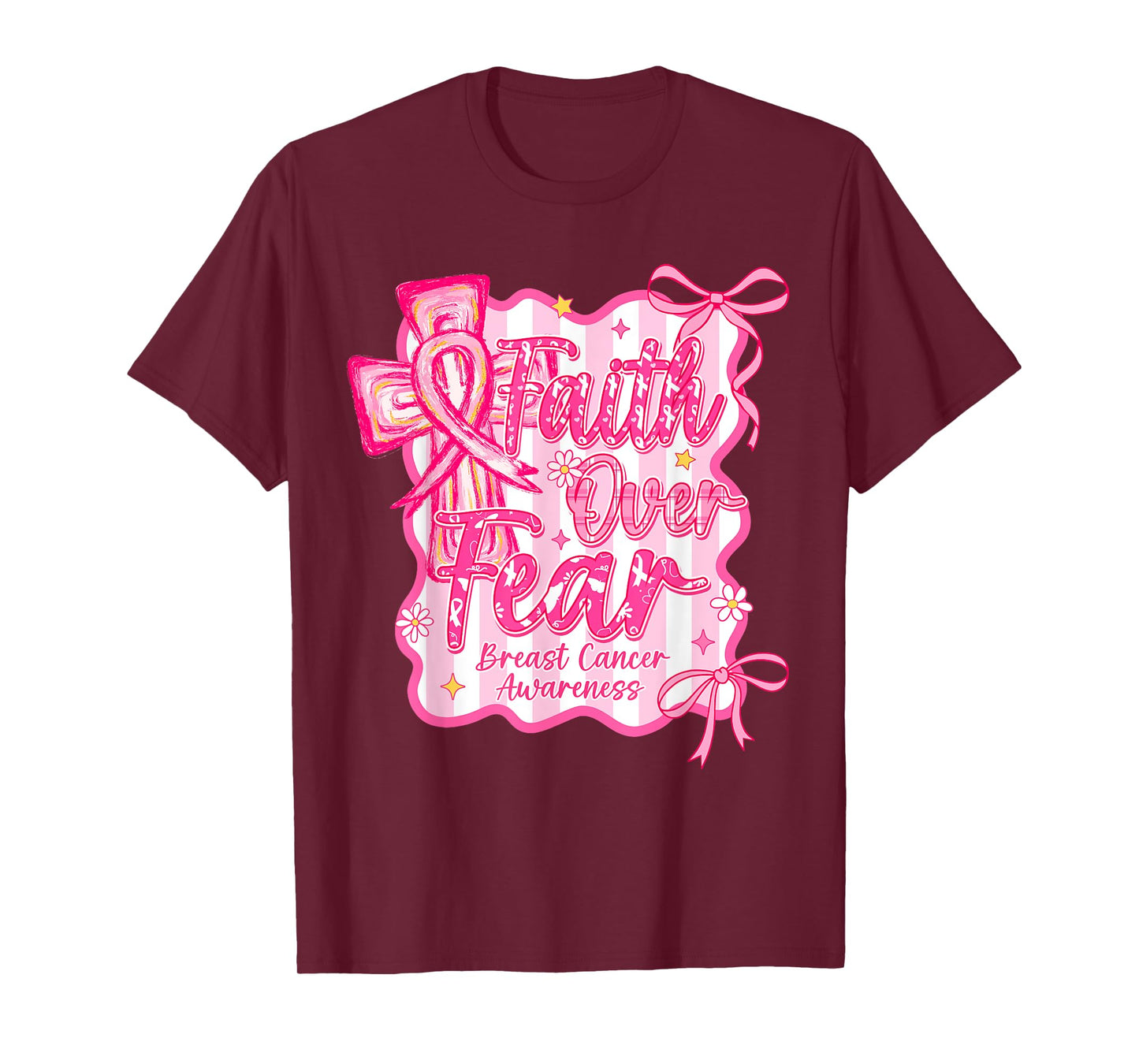 Faith Over Fear Cross Pink Ribbon Christian Breast Cancer T-Shirt