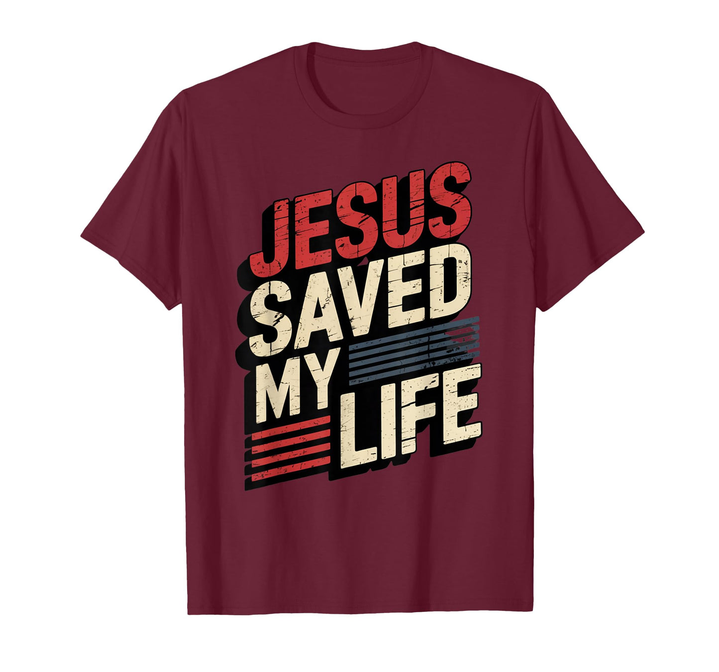 Jesus Saved My Life T-Shirt
