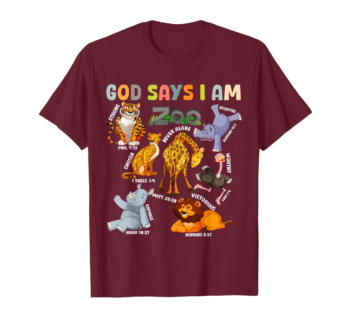 God Says I Am Zoo Animals Toddler Kids Bible Verse Funny T-Shirt