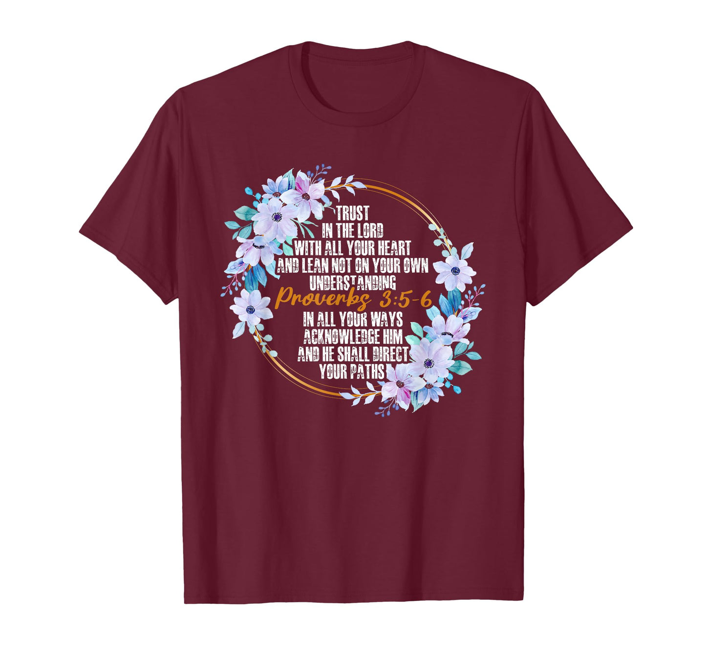Proverbs 3:5-6 Bible Verse Religious Christian Men and Women T-Shirt
