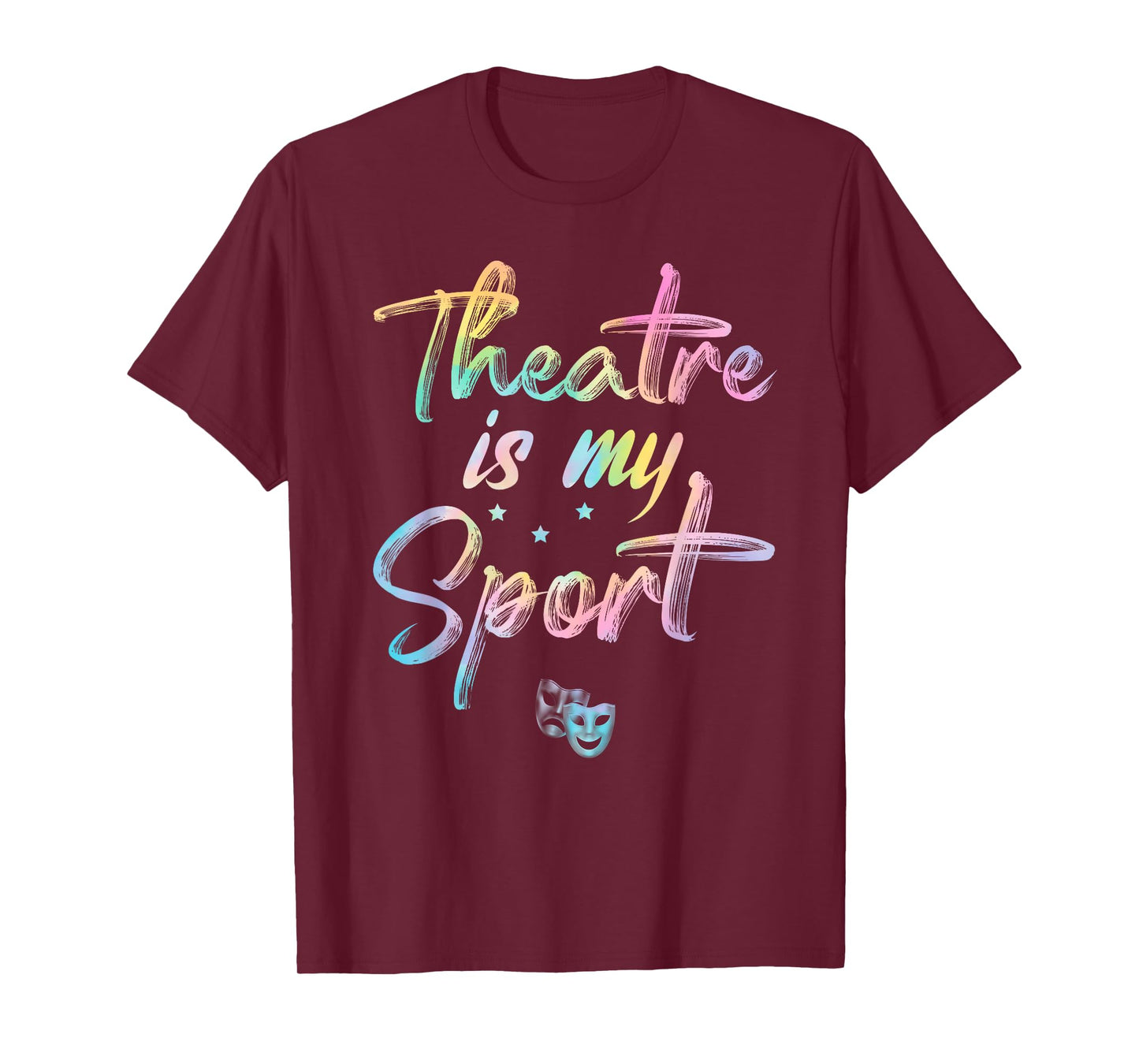 Funny Musical Theater Quote Theater is my sport T-Shirt
