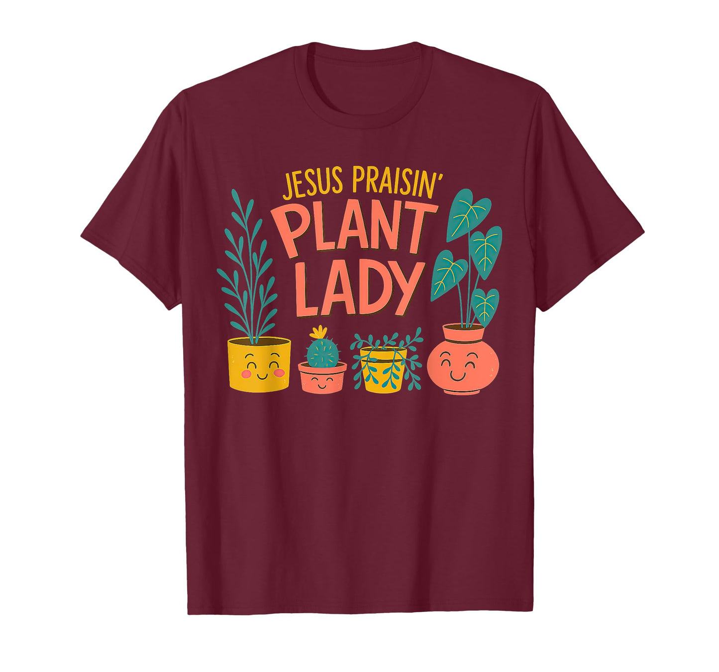 Jesus Praisin' Plant Lady T-Shirt