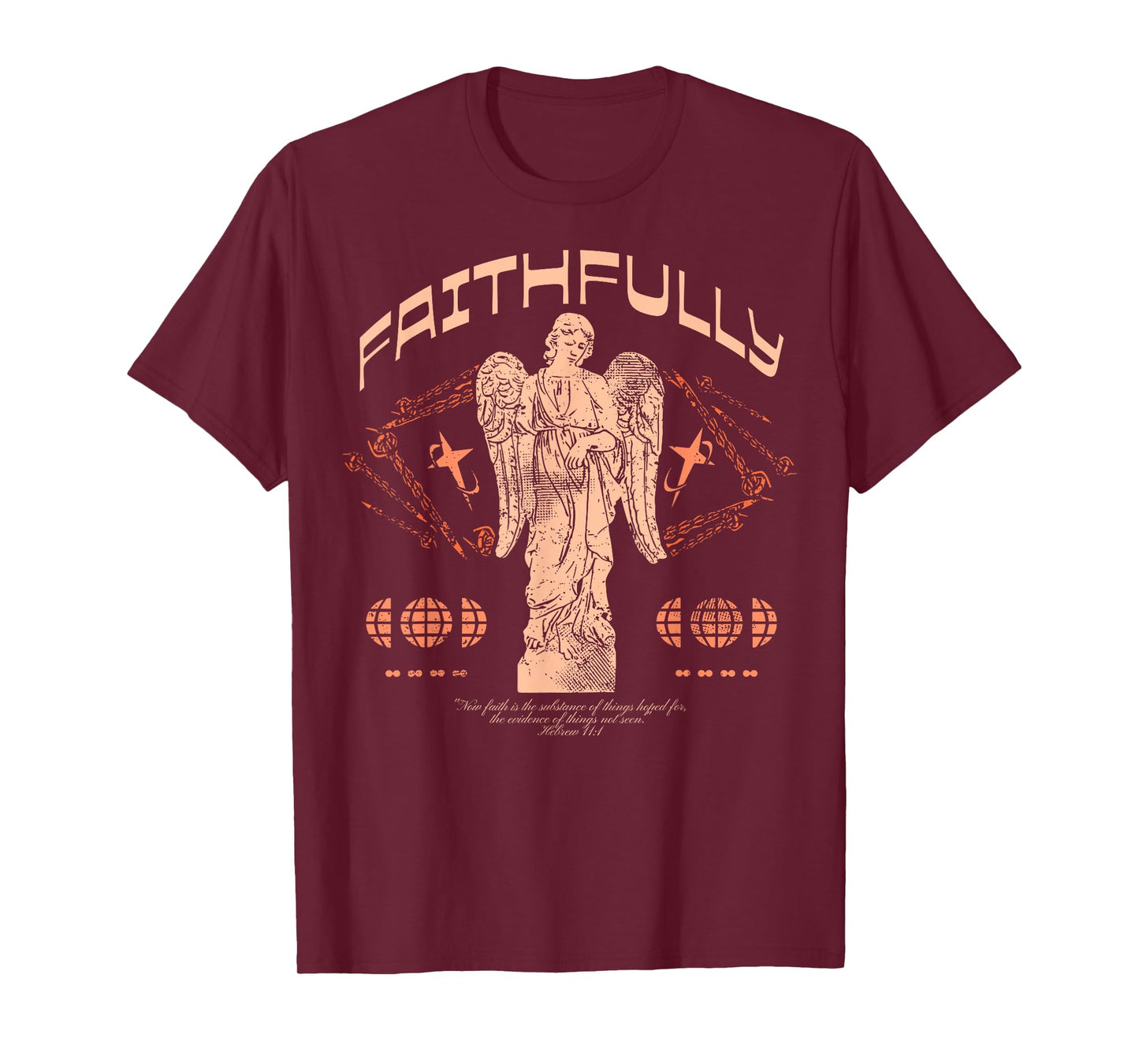 Faithfully - Christian Bible Verse Faith T-Shirt