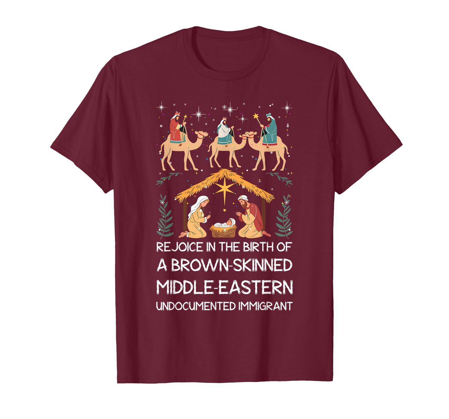 Rejoice In The Birth Of A Brown Skinned Middle Eastern Jesus T-Shirt