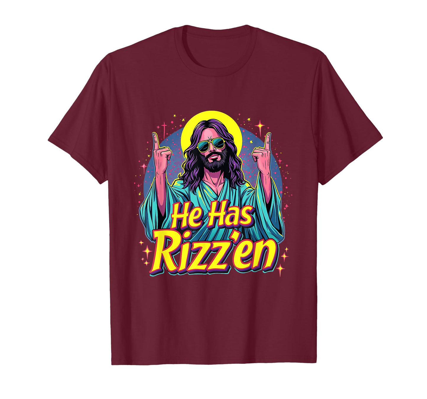 Jesus Has Rizzen Jesus Religious Jesus Lovers He Is Rizzen T-Shirt