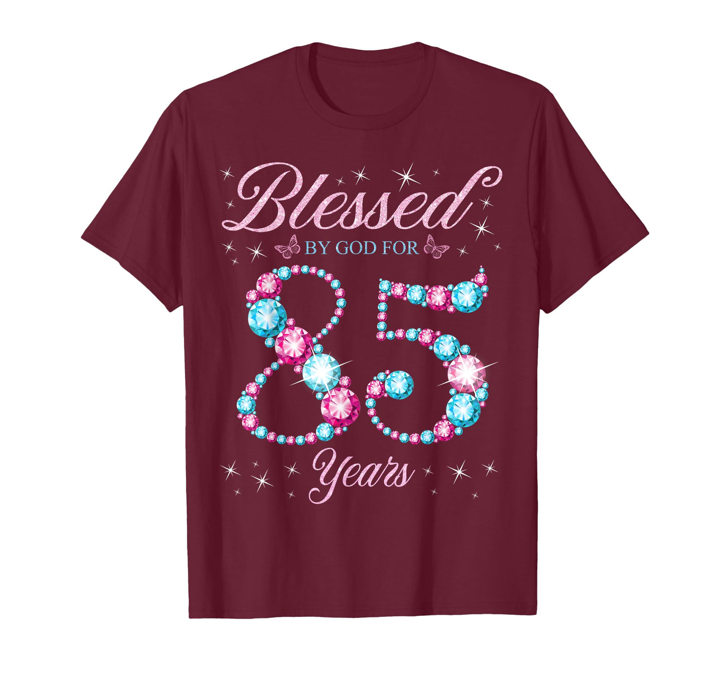 Blessed By God For 85 Years Old 85th Birthday Woman Queen T-Shirt