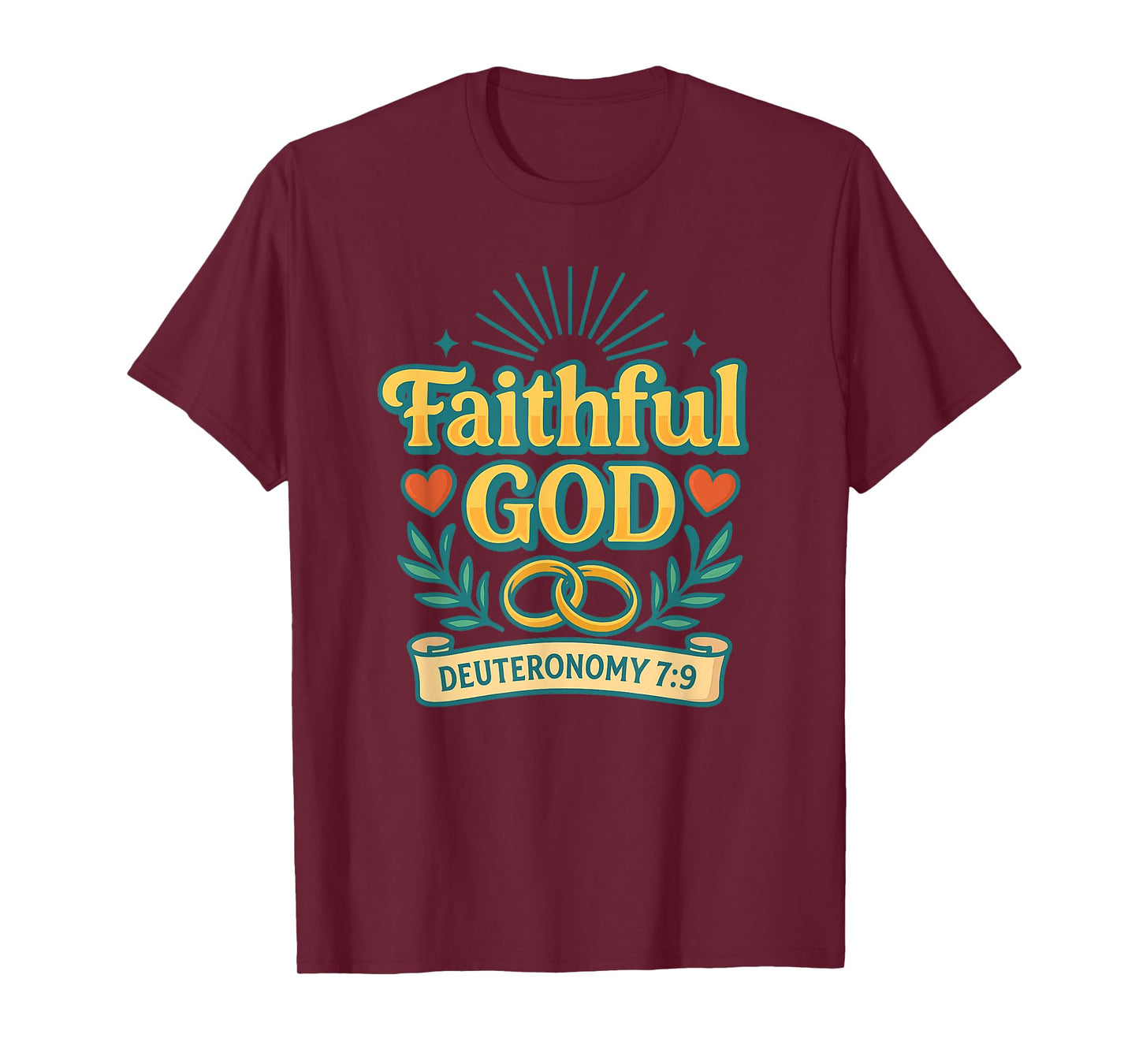 Faithful God Deuteronomy 7:9 Christian T-Shirt