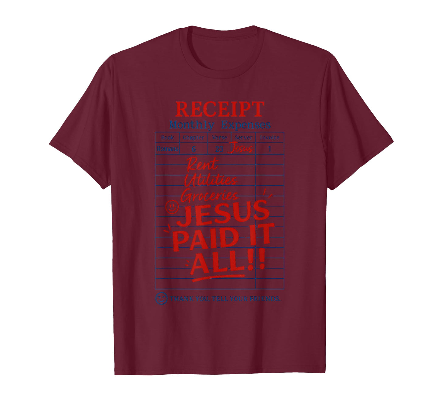 Jesus Paid-It All Graphic Romans 6:23 Christian Bible Verse T-Shirt