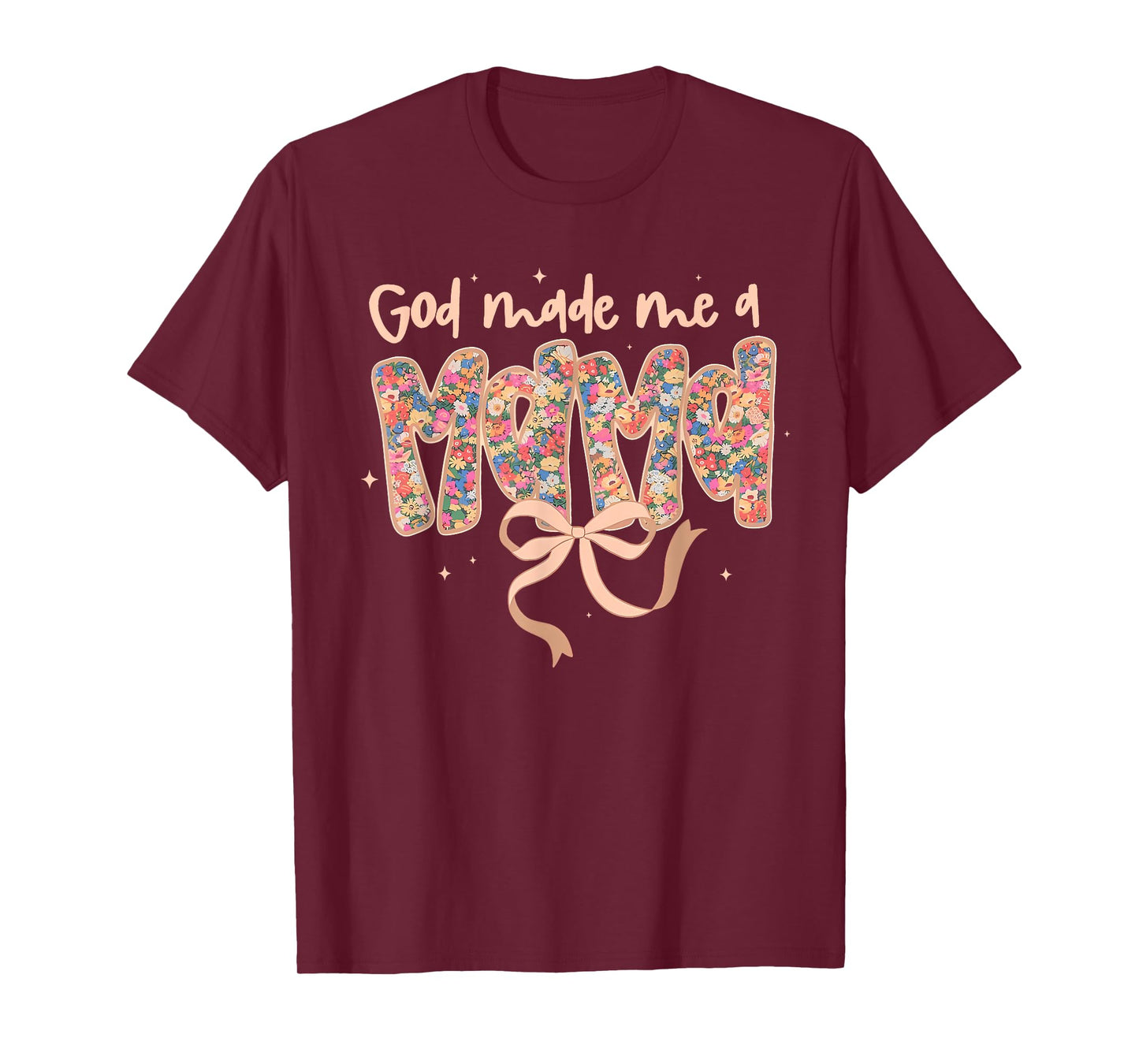 God Made Me a Mama Coquette Bow Boho Floral Mama T-Shirt