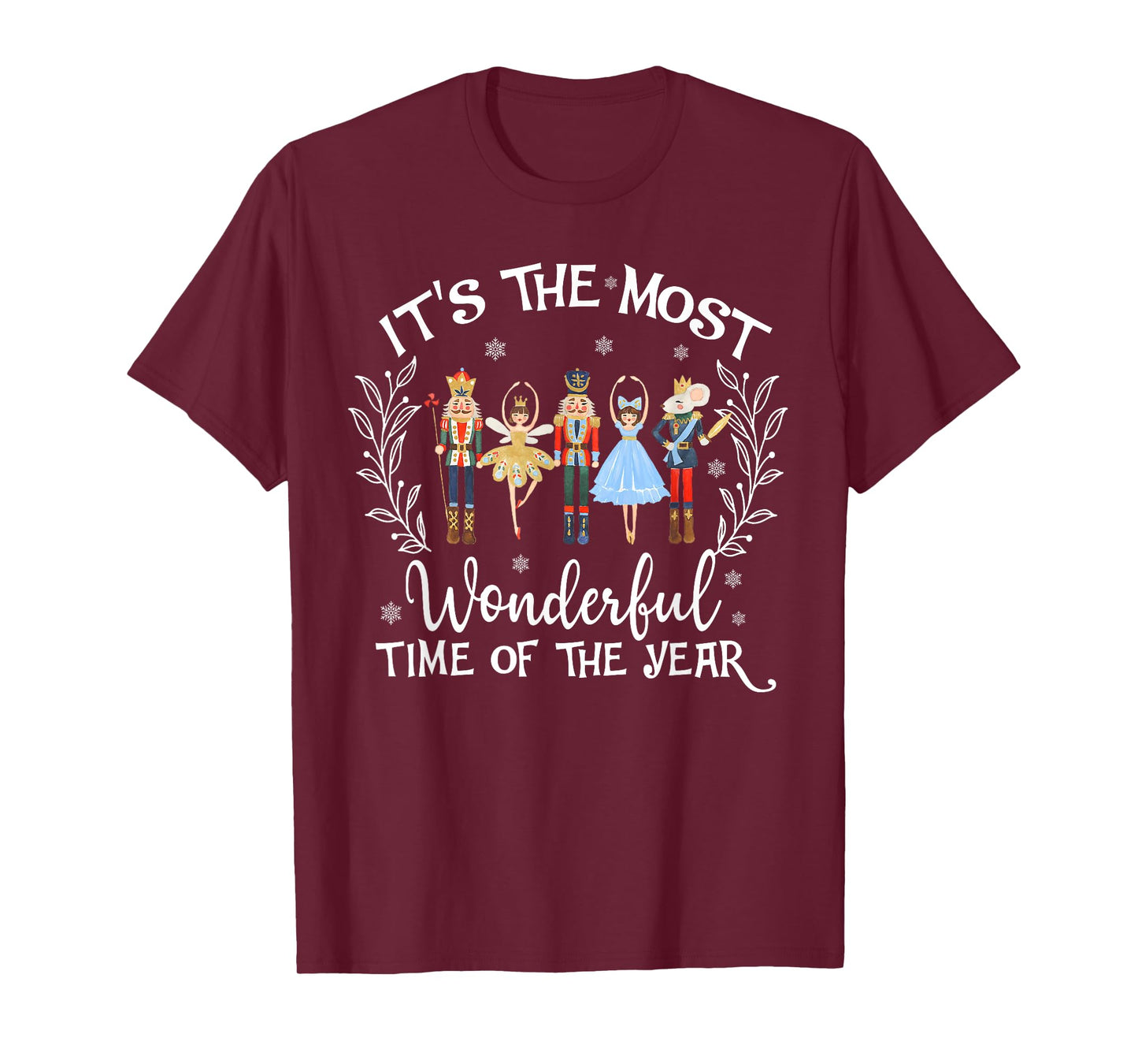 Nutcracker Ballet It's The Most Wonderful Time Of The Year T-Shirt