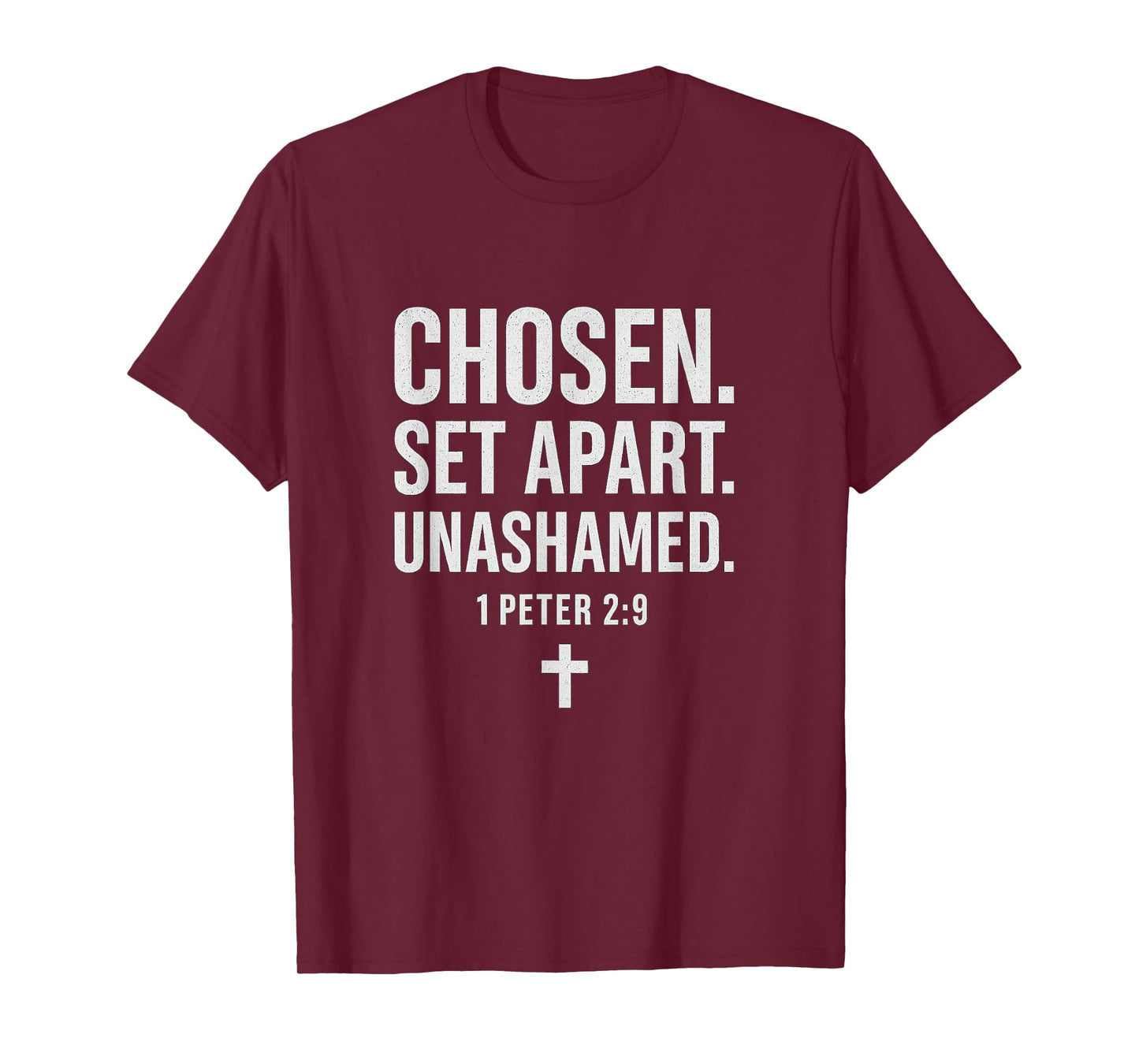 Chosen. Set Apart. Unashamed. – 1 Peter 2:9 Christian Youth T-Shirt