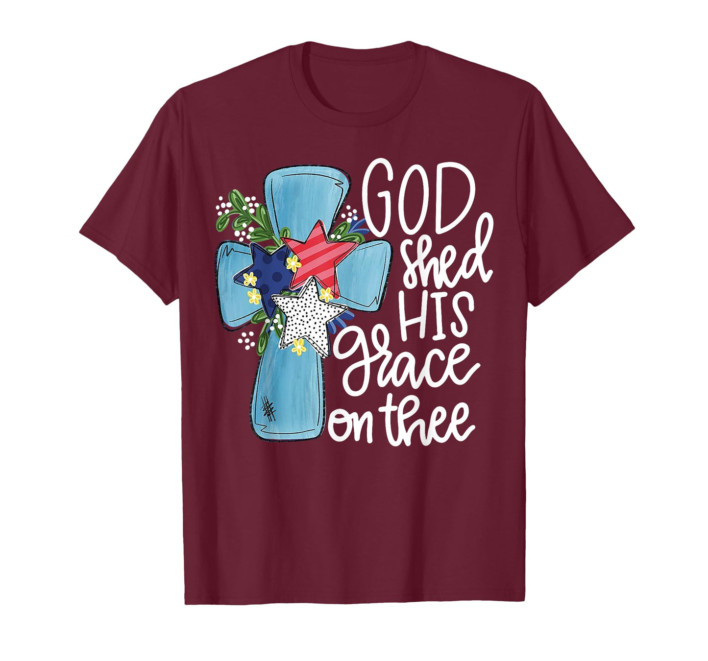 God Shed His Grace On Thee T-Shirt