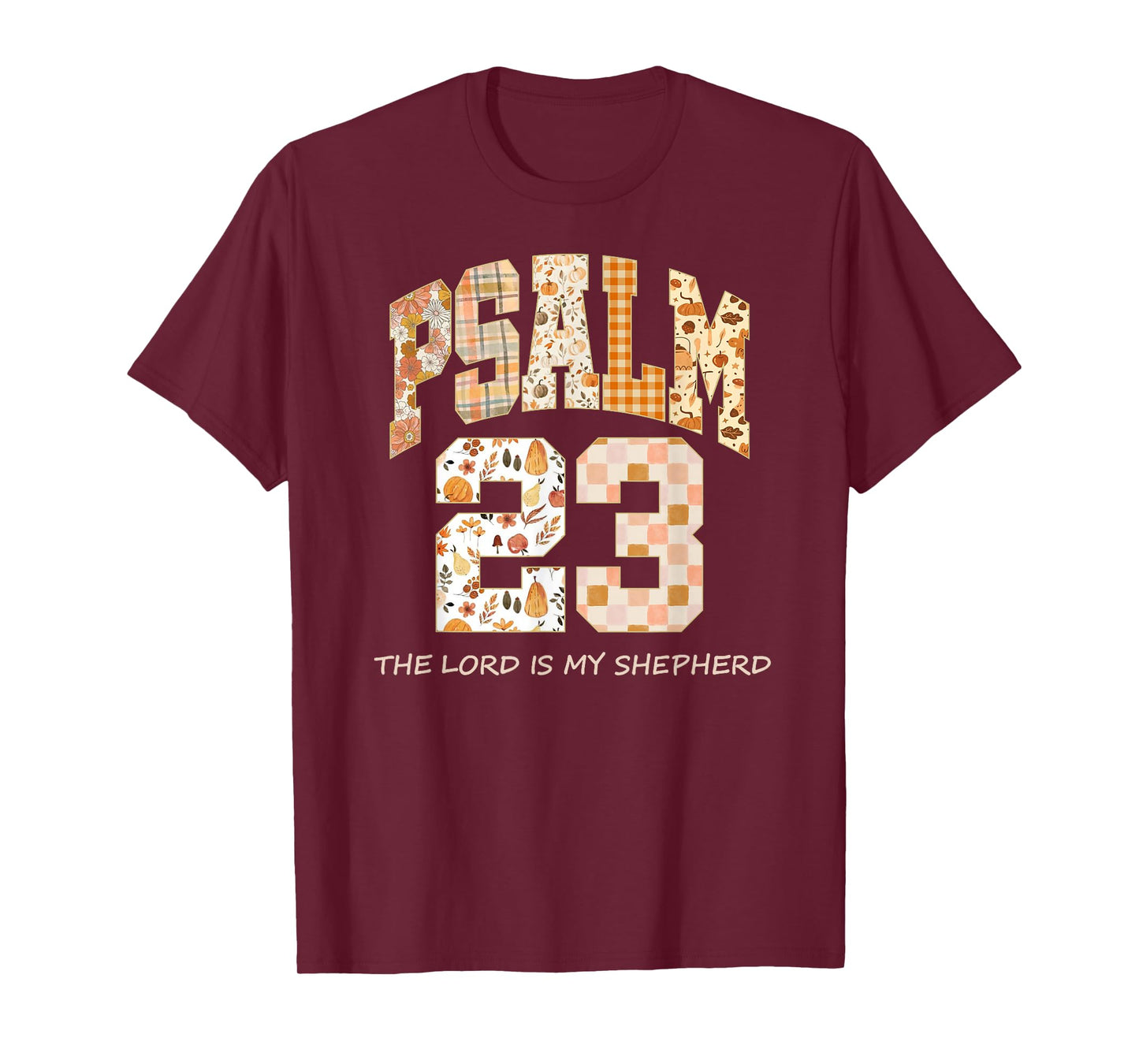 Psalm 23 The Lord is My Shepherd Bible Verse T-Shirt