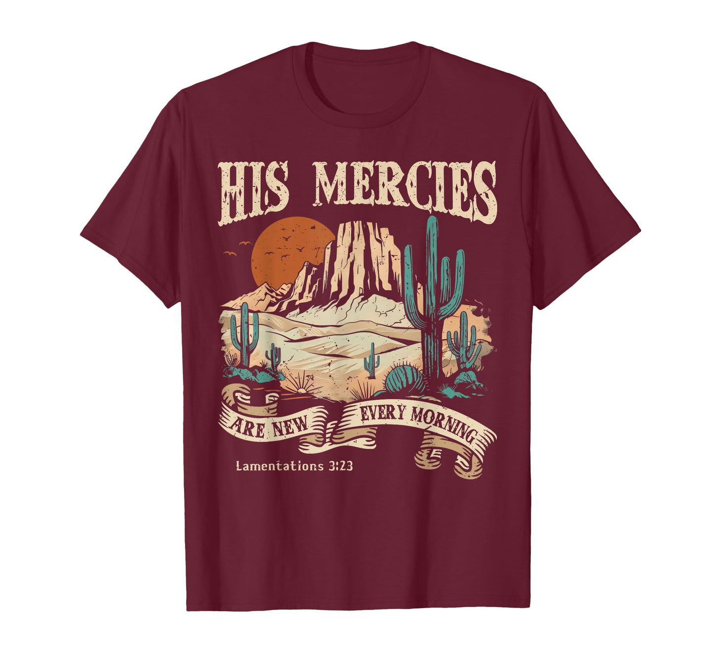 Christian Jesus His Mercies Are New Every Morning T-Shirt