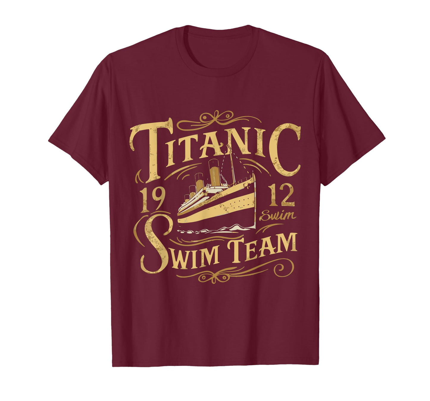 Titanic 1912 Swim Team Funny Quotes Historic Design T-Shirt
