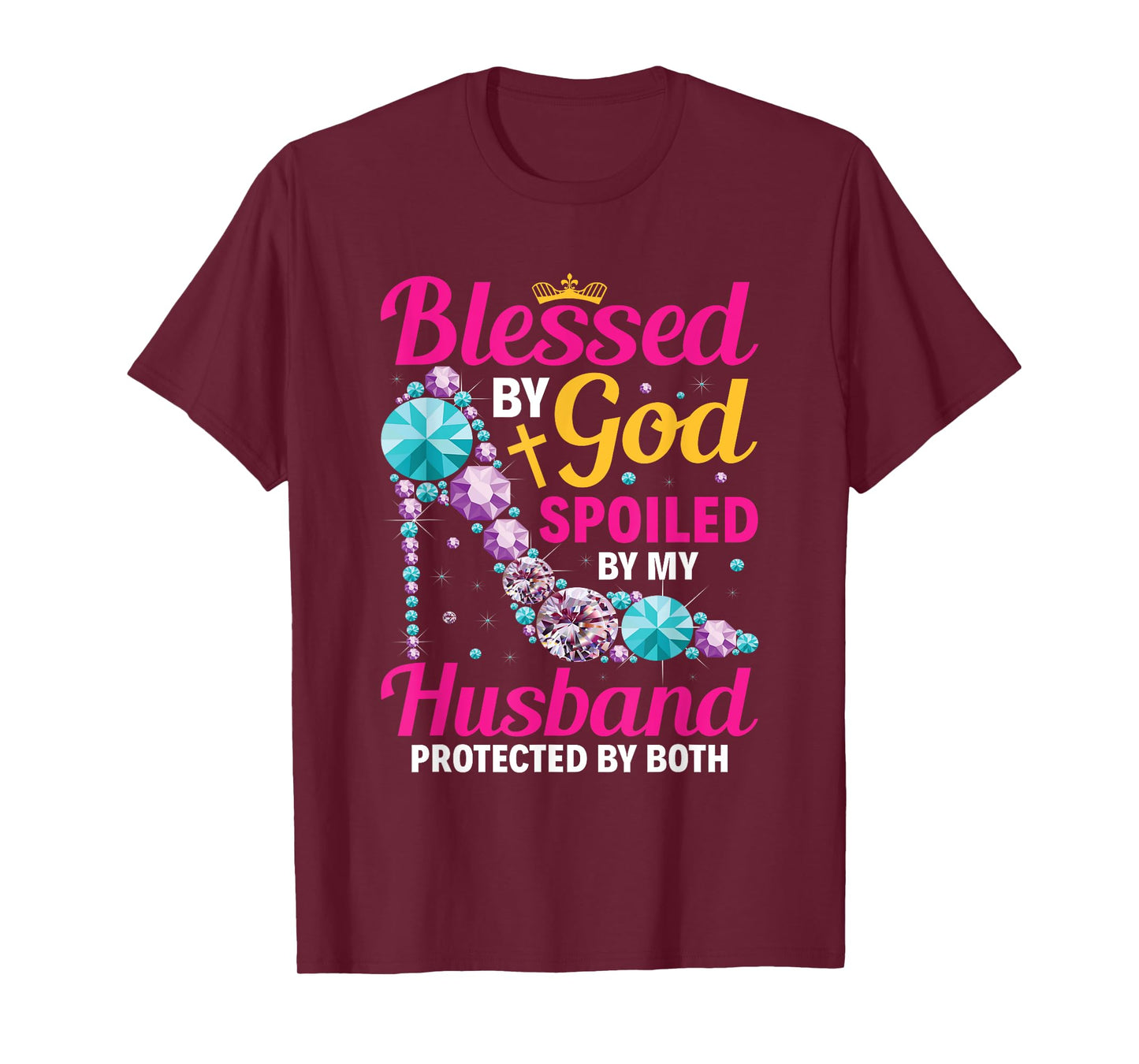 Christian Wife Jesus Blessed By God Spoiled By My Husband T-Shirt