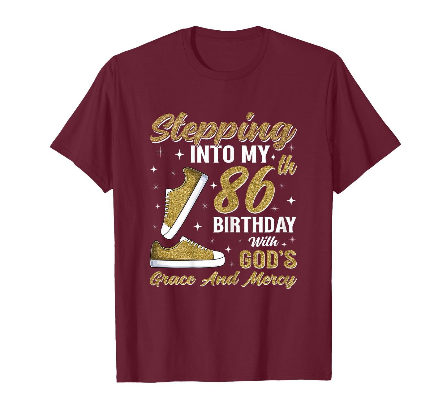 Stepping Into My 86th Birthday with God's Grace 86 Years Old T-Shirt