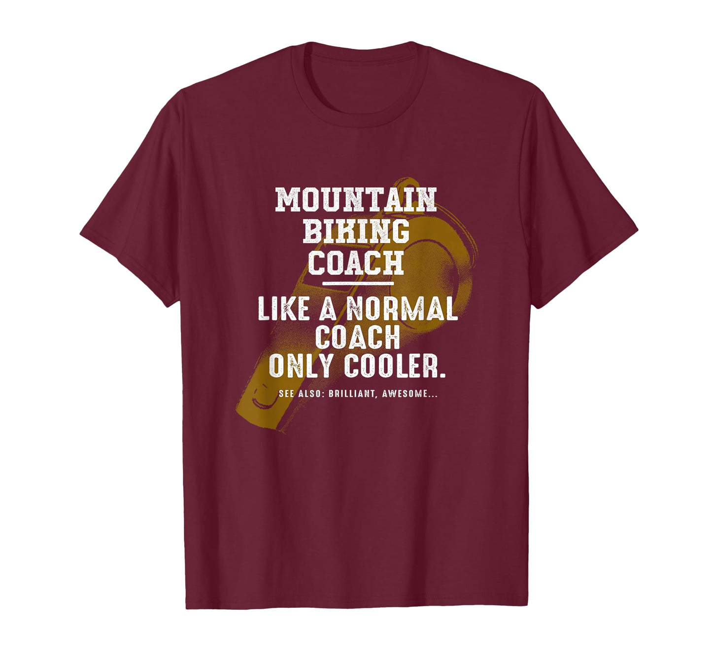 Mountain Biking Coach Like a Normal Coach Biker Funny MTB T-Shirt