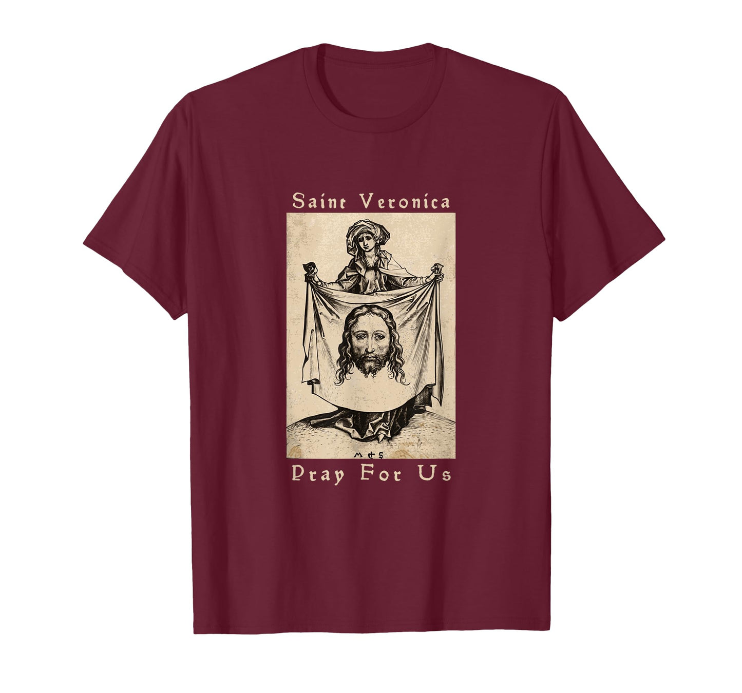 St Veronica Pray For Us Veil of Veronica T-Shirt