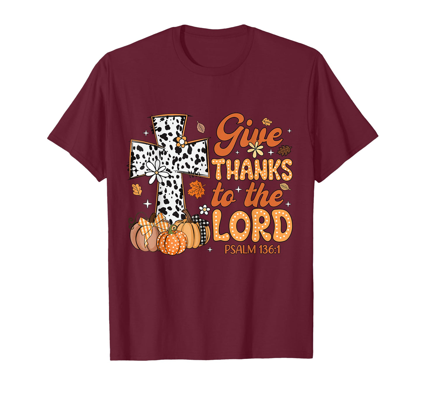 Give Thanks To The Lord Pumpkins Leopard Autumn Fall Vibes T-Shirt