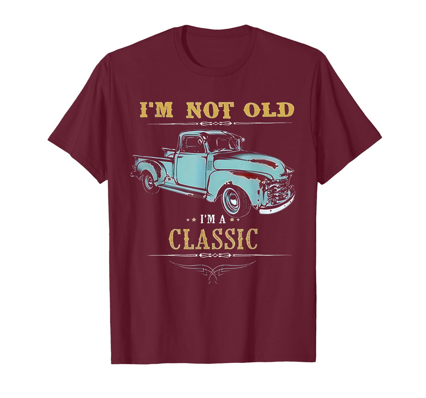 I'm Not Old I'm Classic Funny Car Handyman Grandpa Birthday T-Shirt