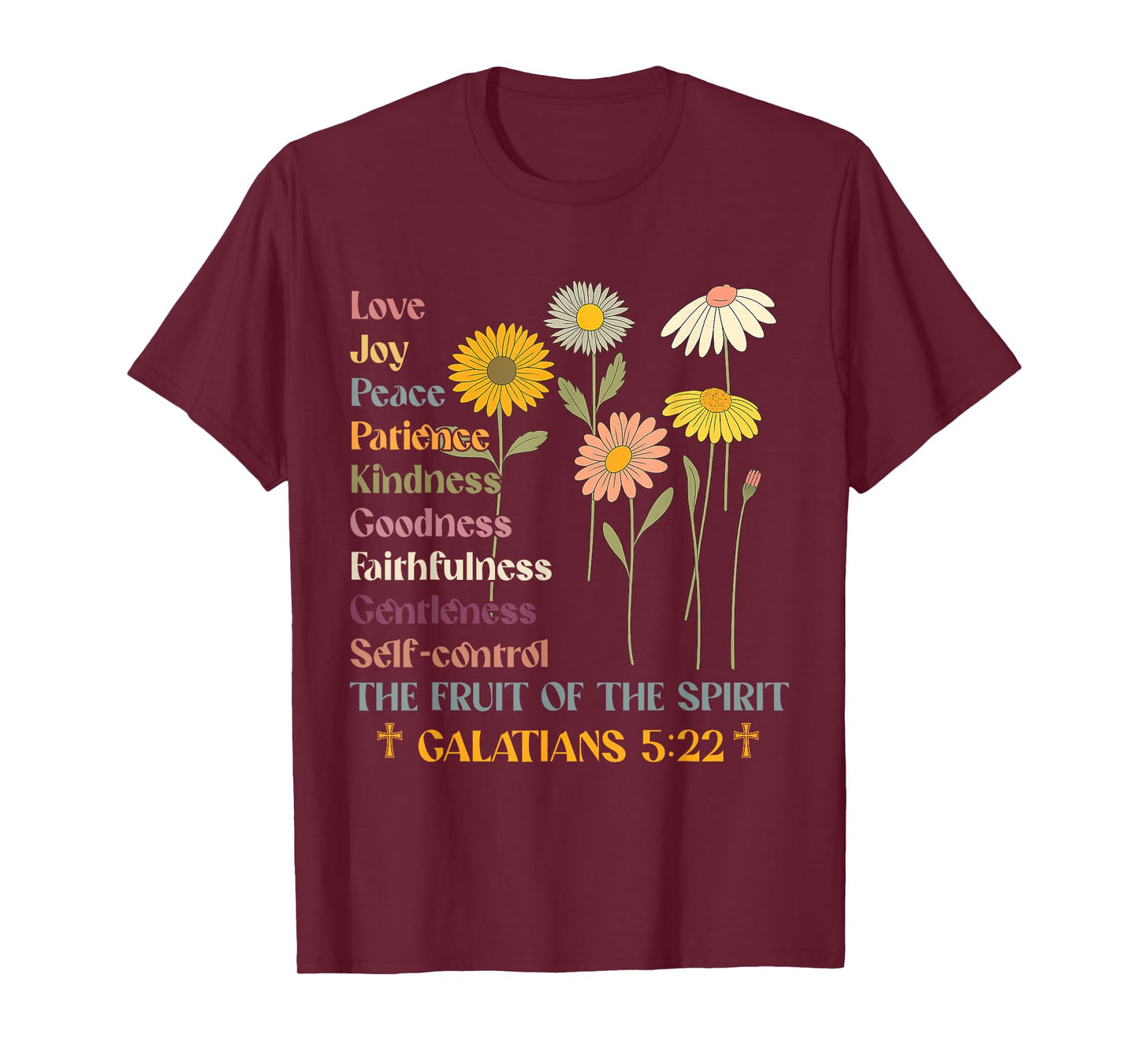 The Fruit of the Spirit Galatians Christian Cross Jesus 5 22 T-Shirt