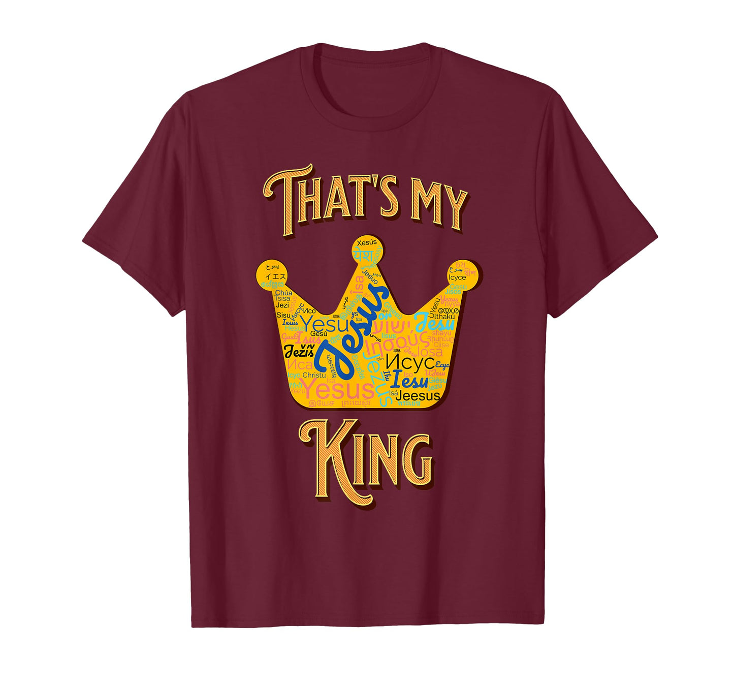 Jesus Crown That's My King T-Shirt