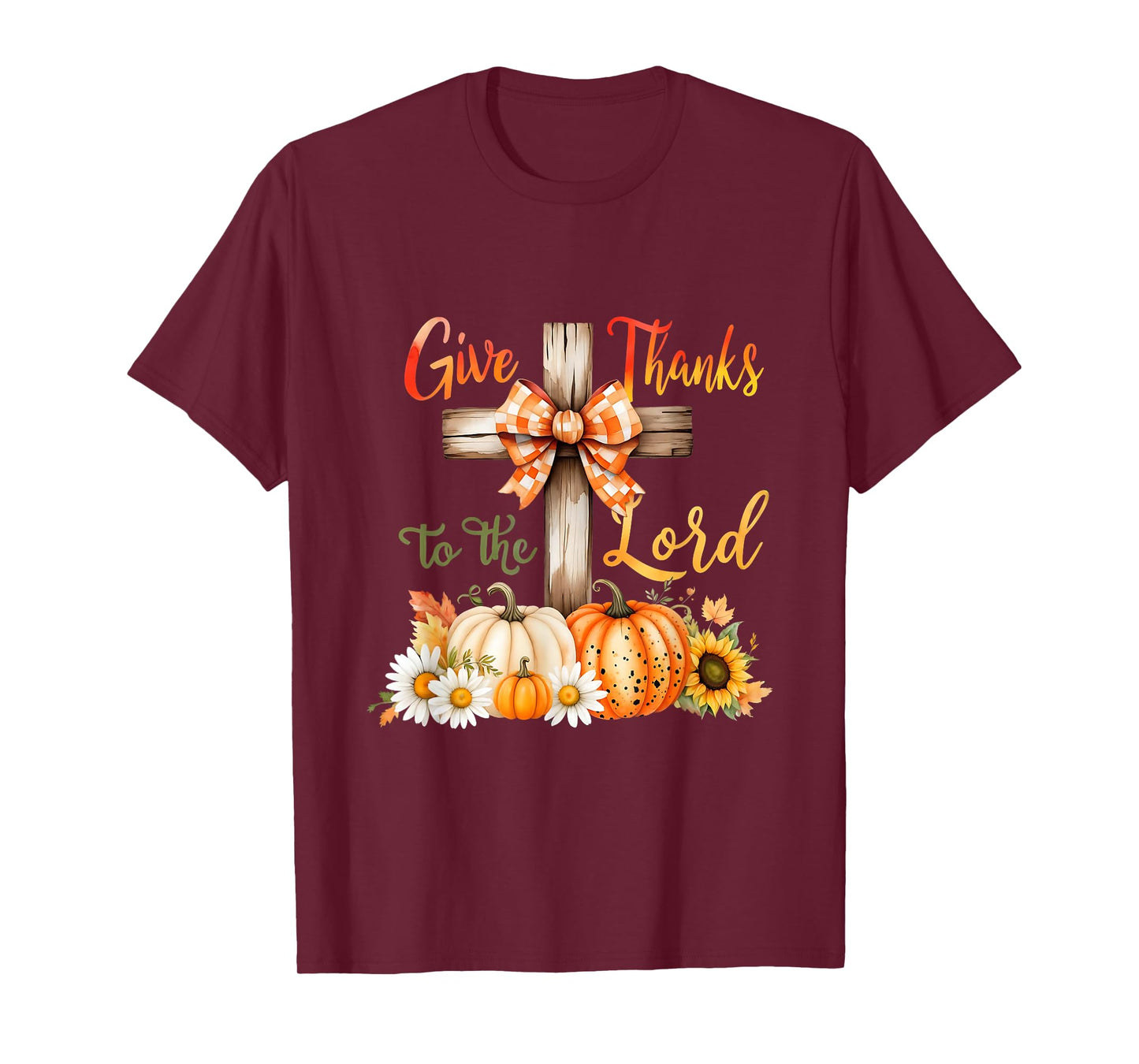 Give Thanks to The Lord Fall Pumpkin Thanksgiving Coquette T-Shirt