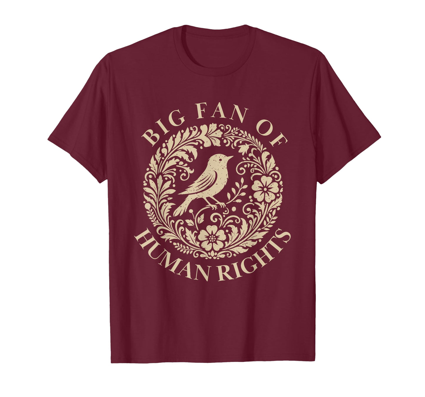 Floral Big Fan of Human Rights Feminist Activist Gift T-Shirt