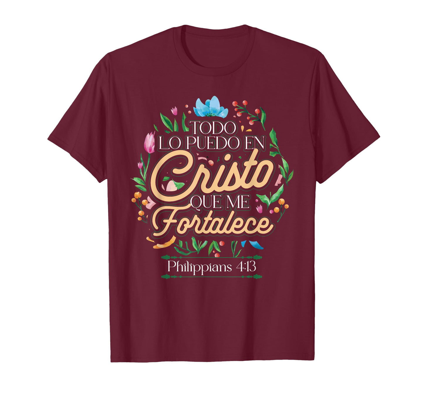 Spanish Philippians 4:13 Christian Bible Verse Religious T-Shirt