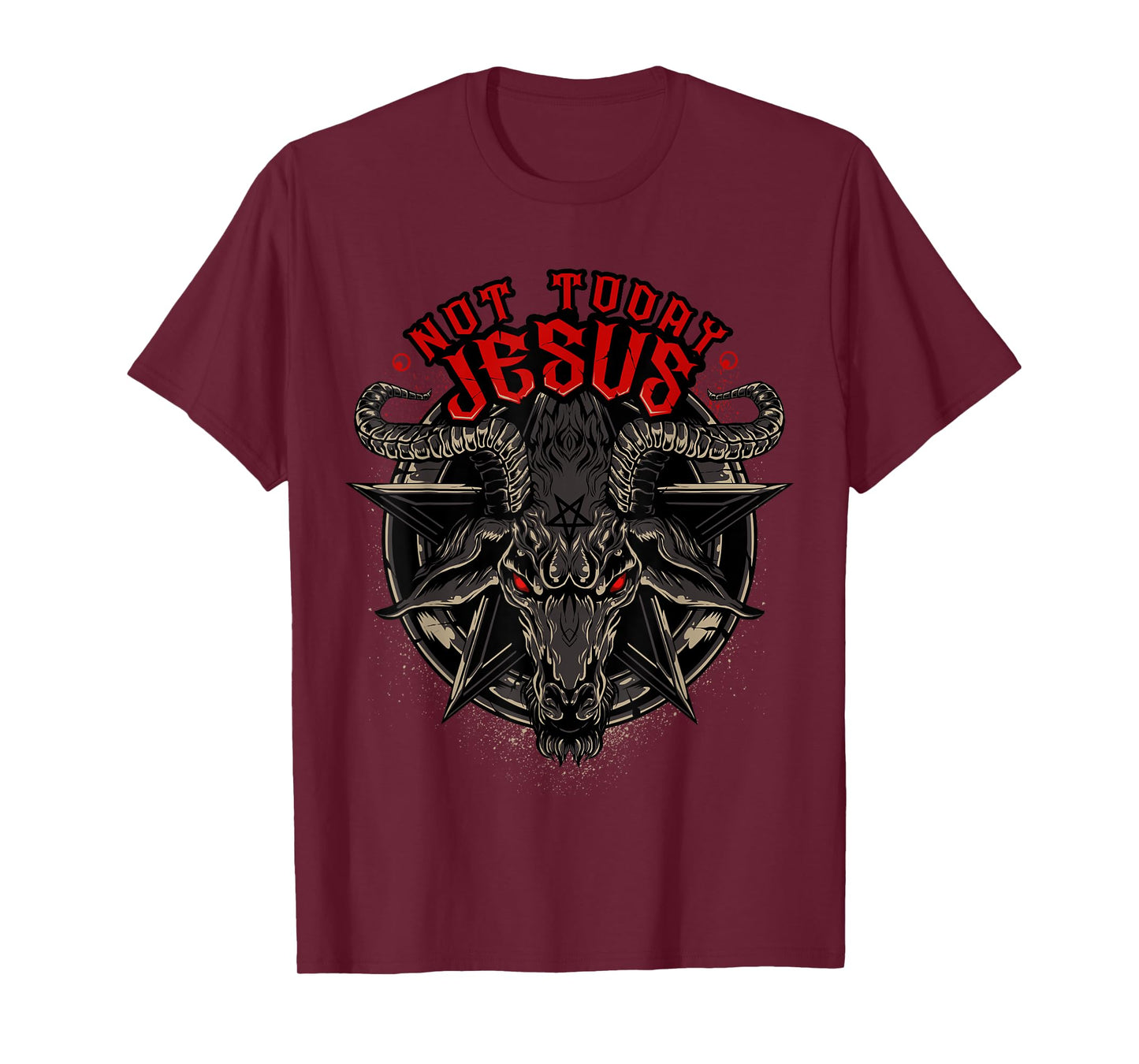Not Today Jesus T-Shirt Funny Satanic Athesist Tees T-Shirt