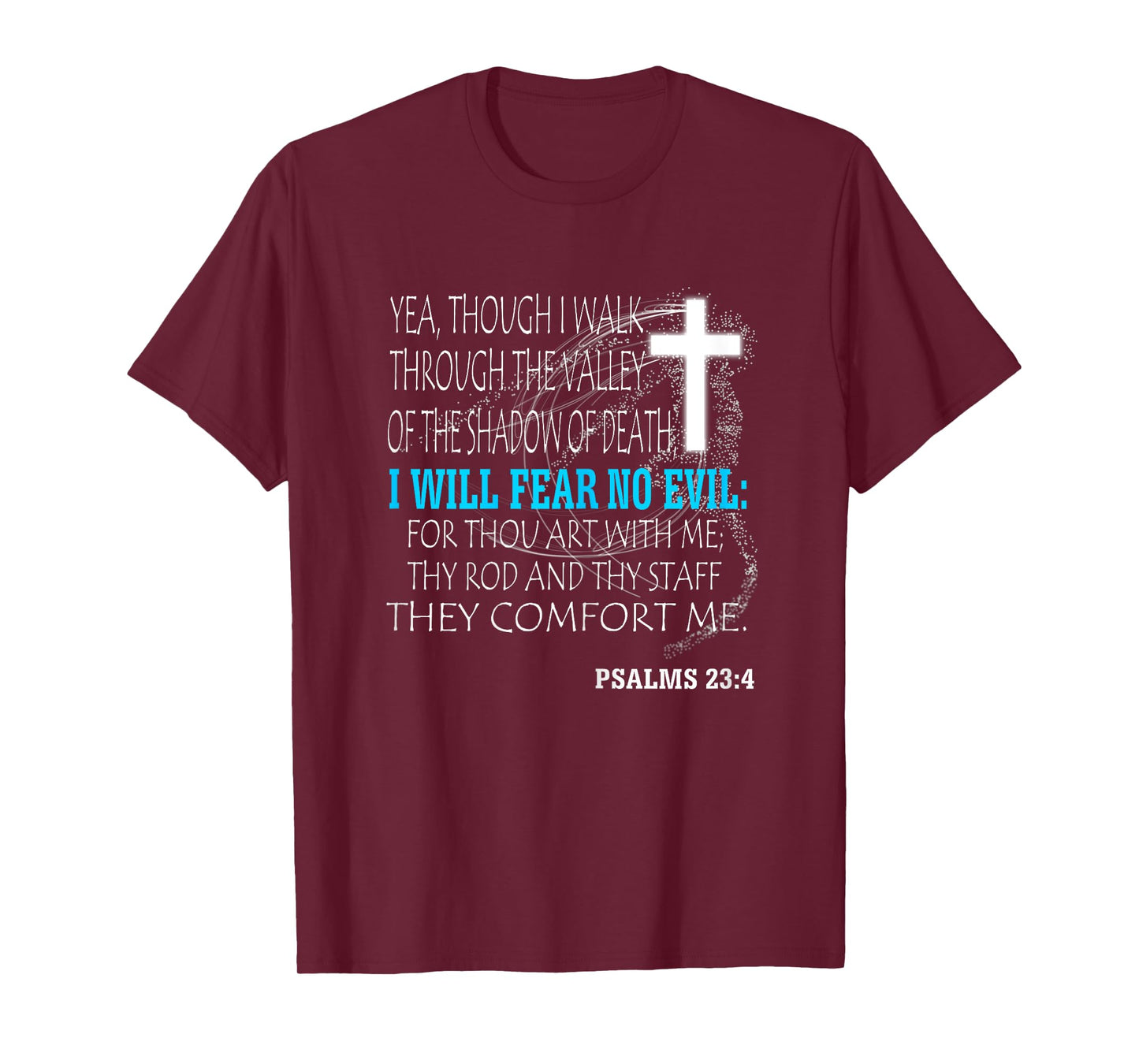 Psalms 23:4 T-Shirt