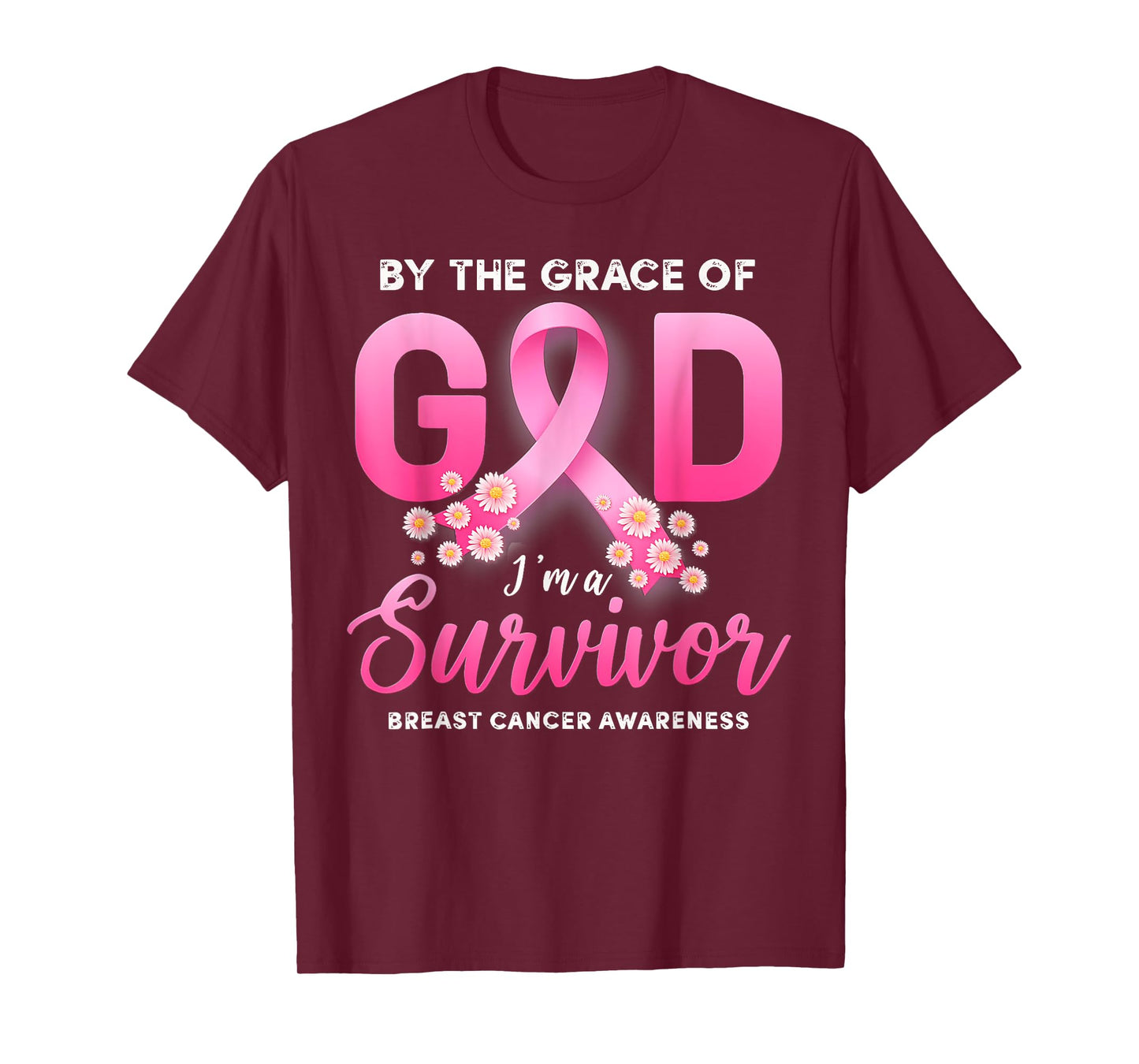 By The Grace God Im A Survivor Breast Cancer Survivor T-Shirt