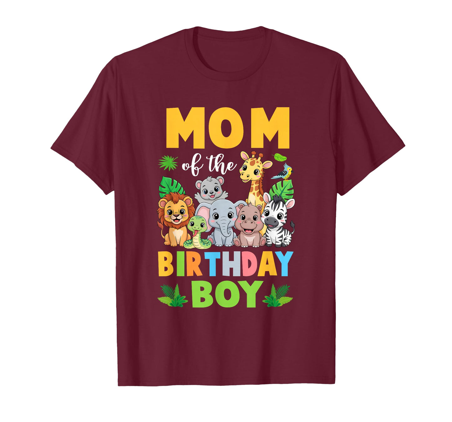 Mom of The Birthday Boy Kids Safari Jungle Animal T-Shirt