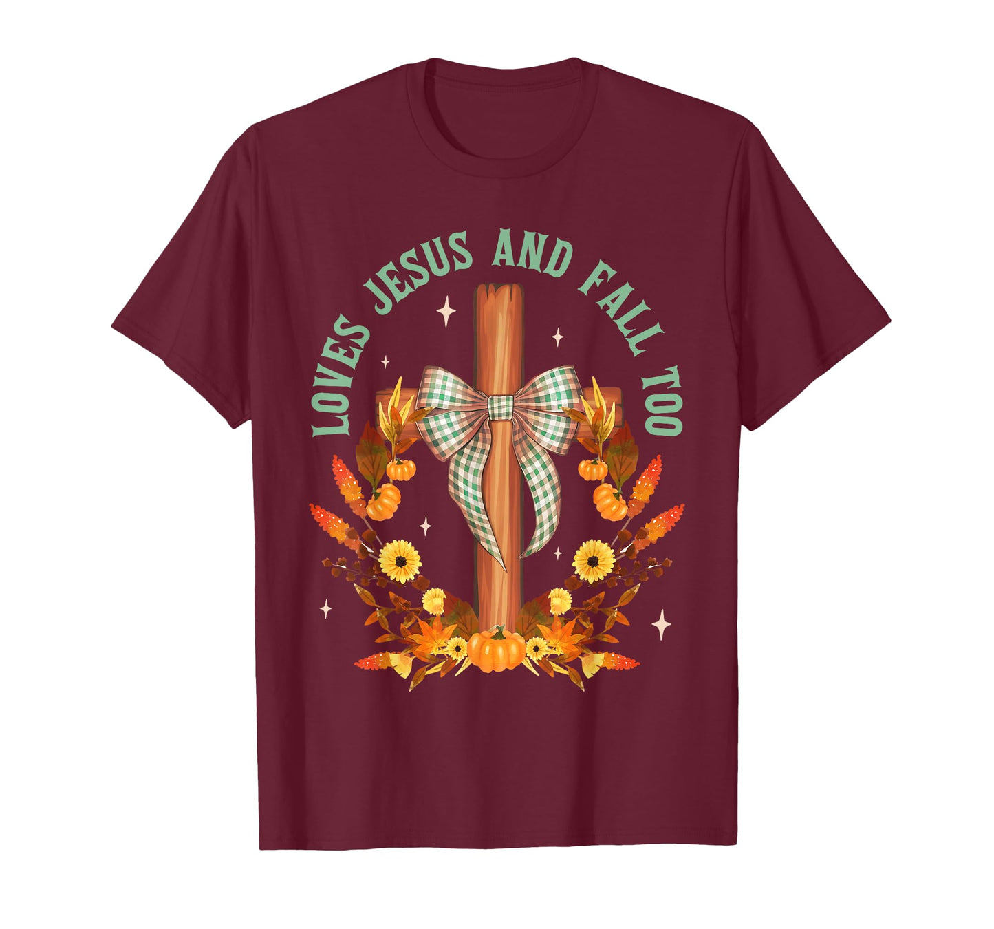 Loves Jesus And Fall Too Cross Bow Autumn Christian Fall T-Shirt
