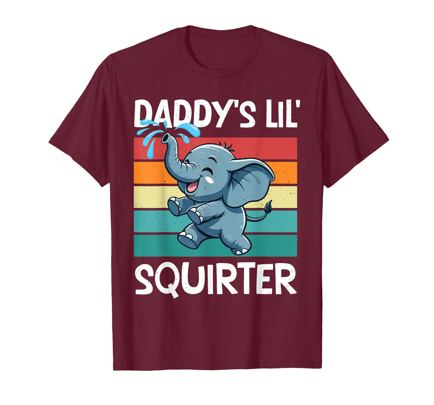 Daddy's Lil' Squirter Funny Quote Cute Baby Elephant Lovers T-Shirt