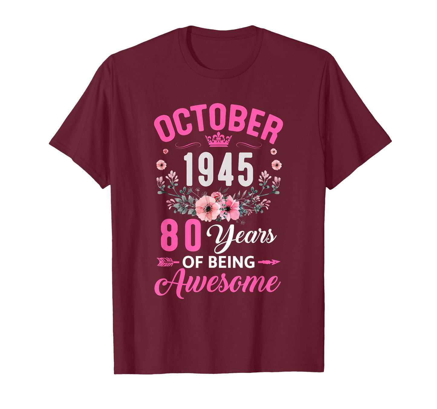 Awesome Since 1945 80 Years Old October 80Th Birthday Women T-Shirt