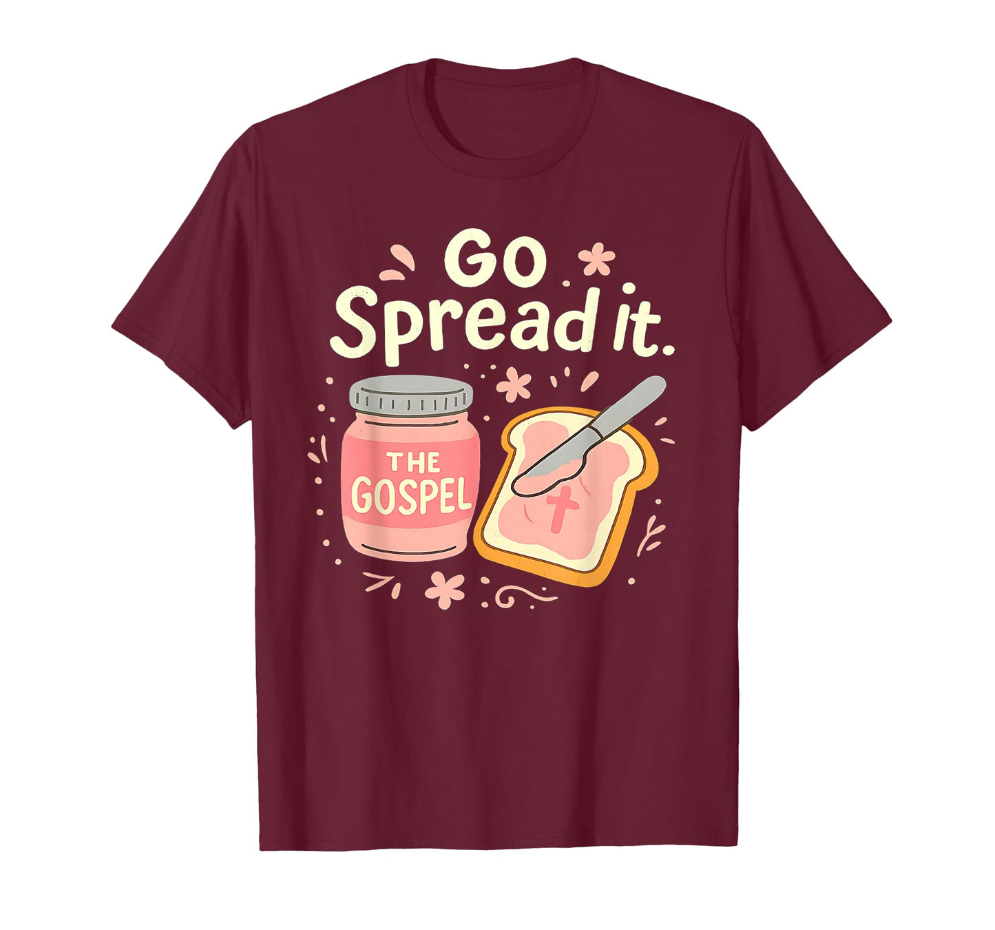 Go Spread It Funny Gospel Pun Christian Faith Religious Art T-Shirt