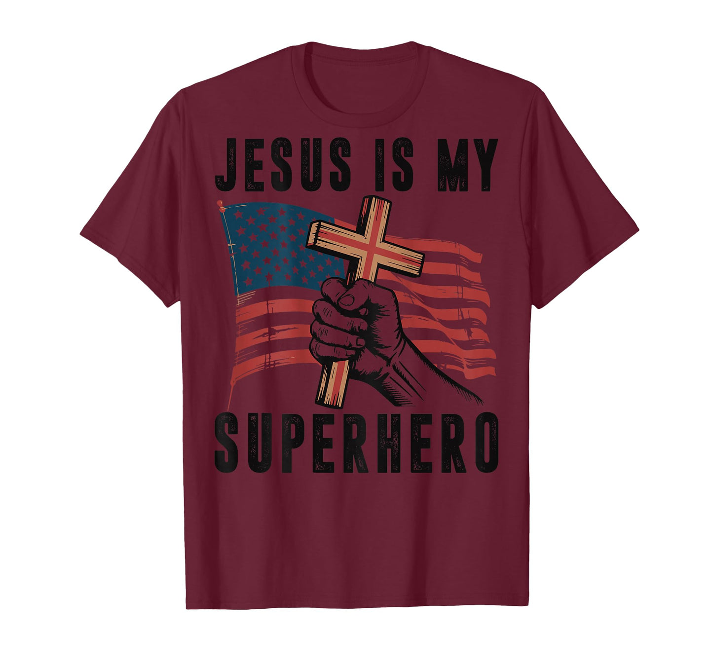 Jesus My Superhero Christian Patriotic Cross American Flag T-Shirt