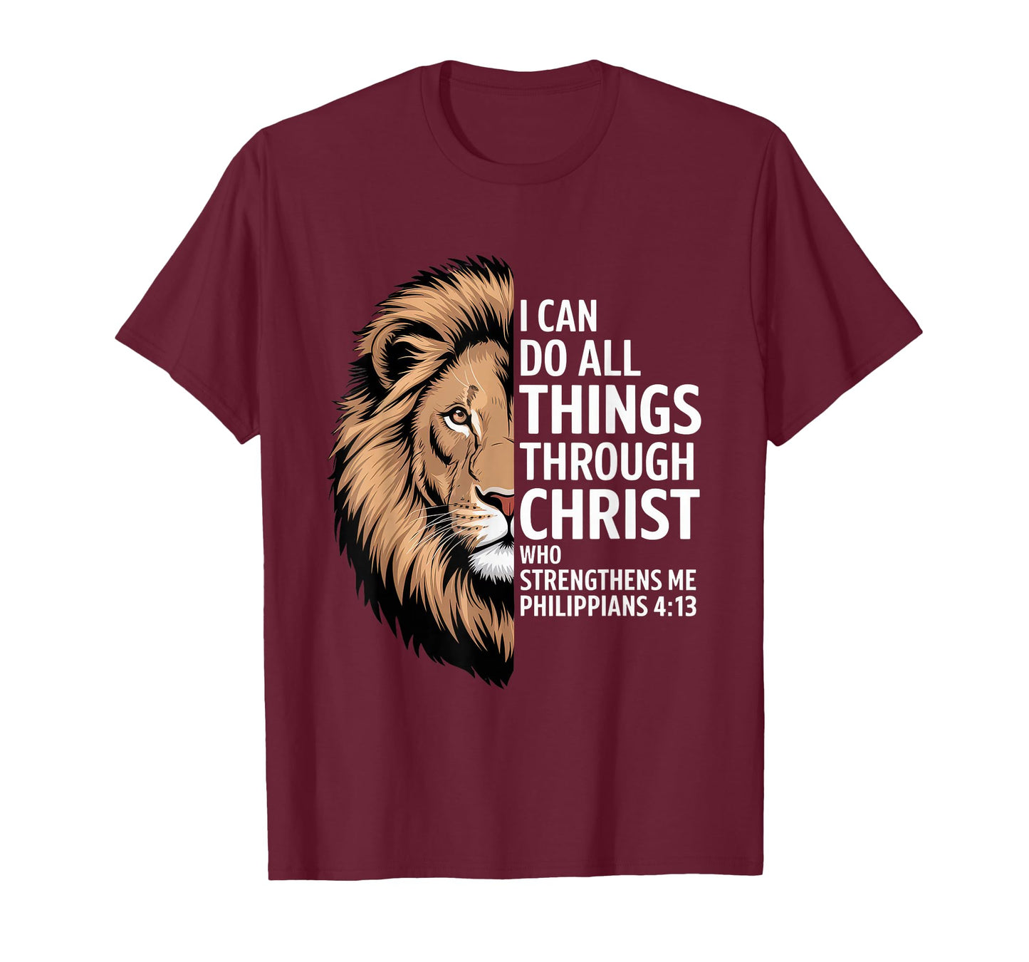 Christian Tshirt Philippians 4:13 Religious Lion Strengthens T-Shirt