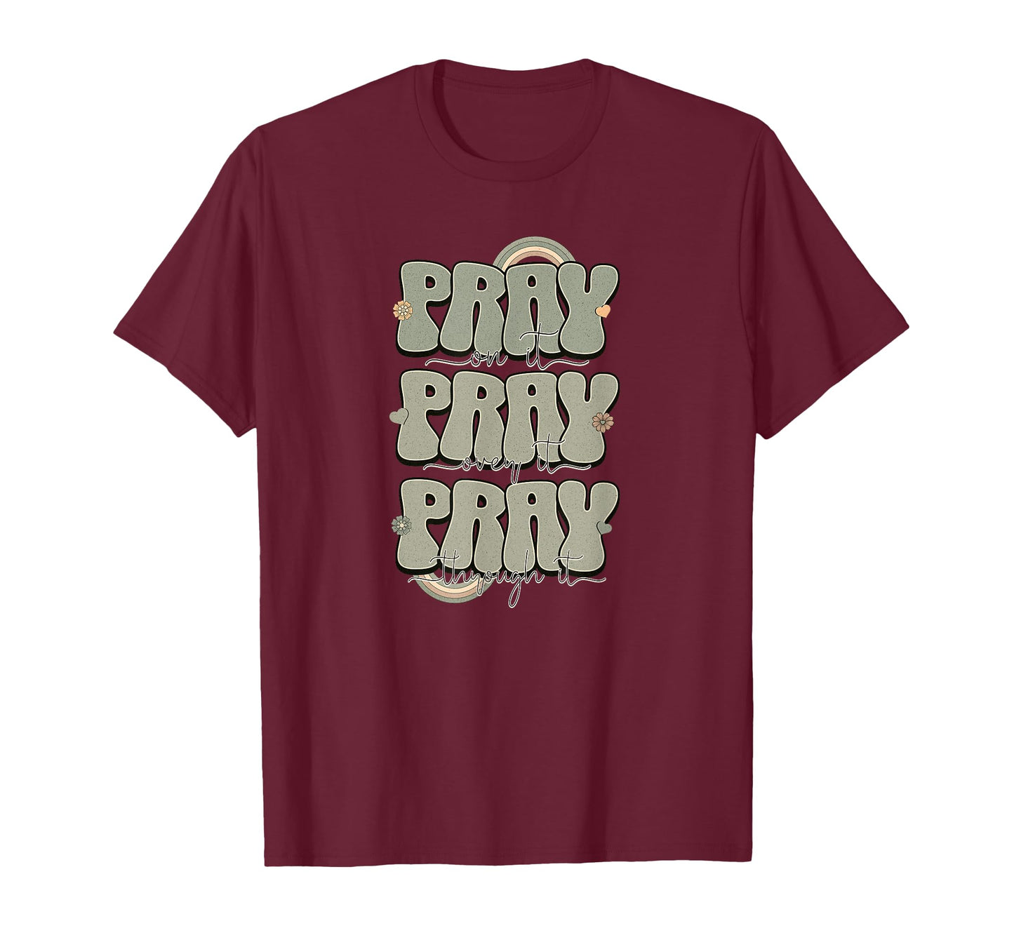 Pray on It - Christian T-Shirt