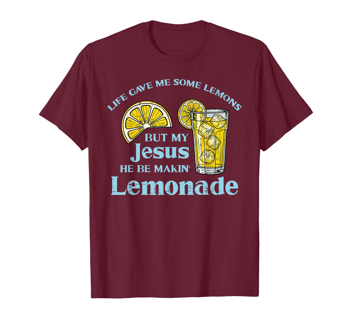 Life Gave Lemon Jesus Made Lemonade Christian Men Women Kids T-Shirt