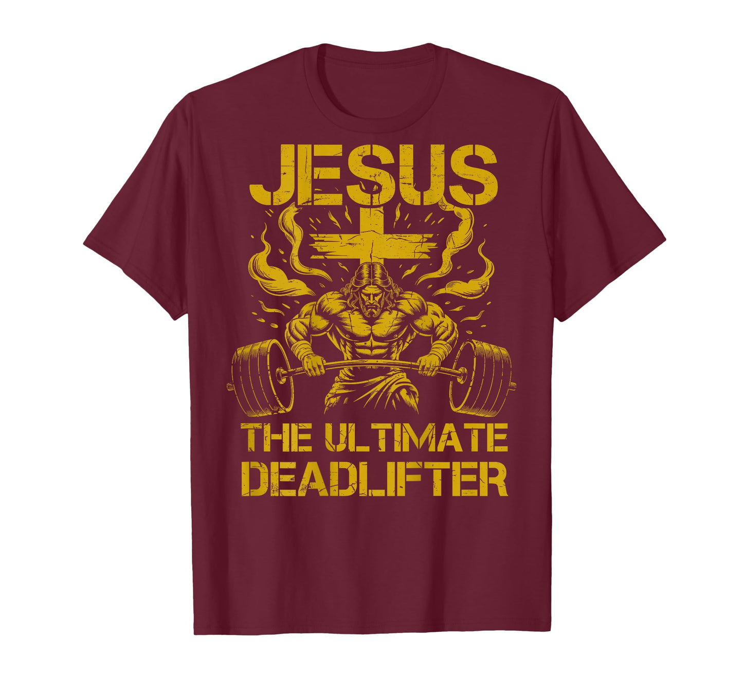 Funny Christian Jesus The Ultimate Deadlifter Workout Gym T-Shirt