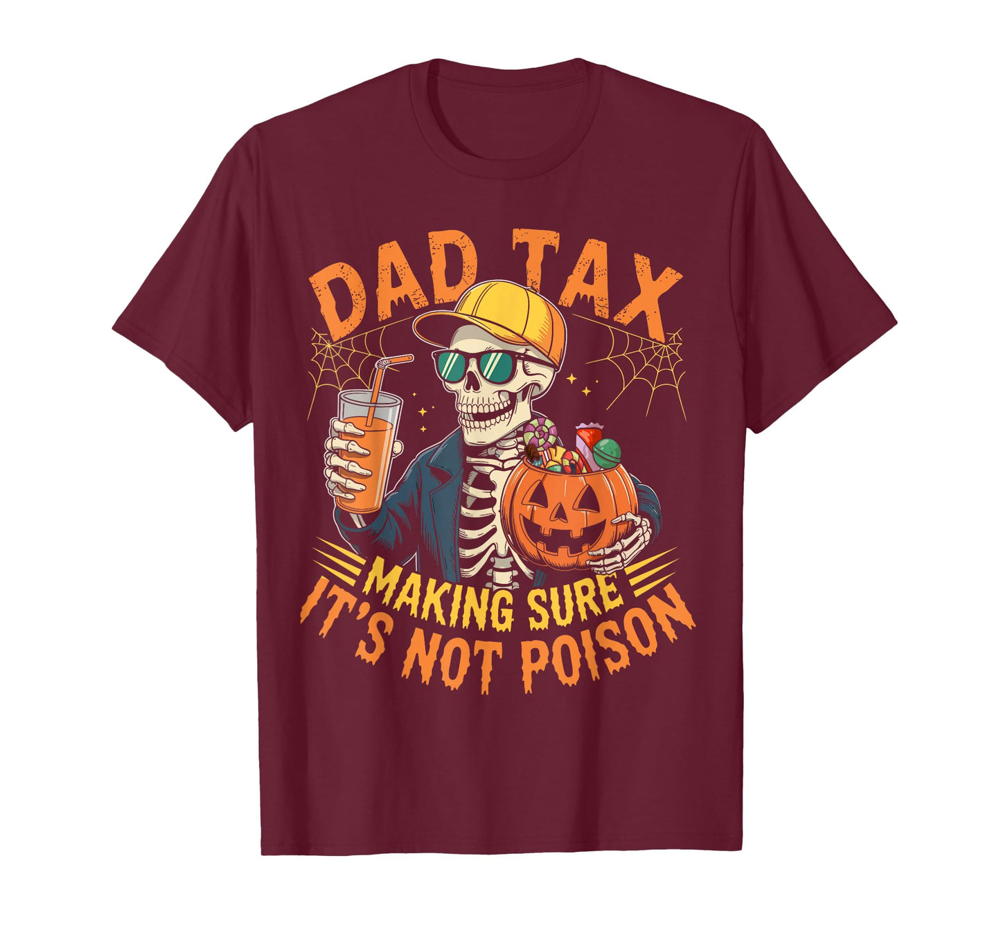 Dad Tax Halloween Pumpkin Candy Funny Skull Men Dad Joke T-Shirt