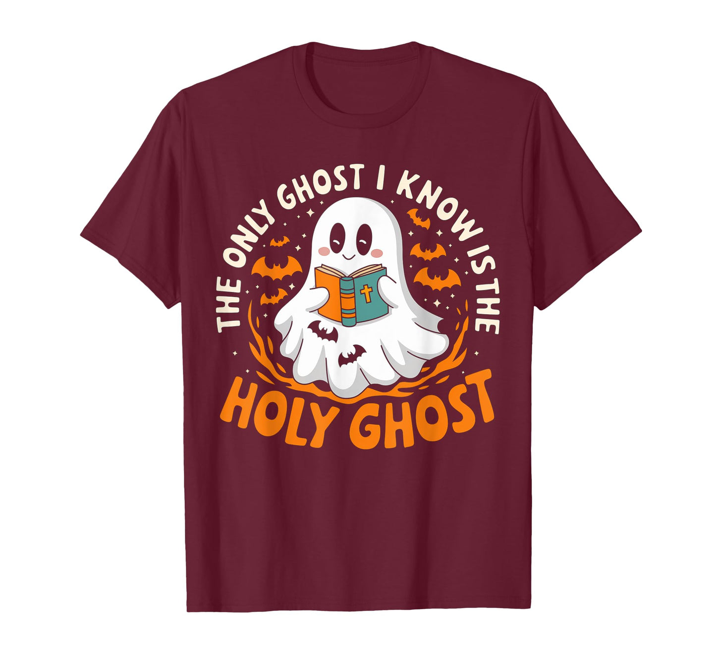 Halloween The Only Ghost I Know Is The Holy Ghost Christian T-Shirt