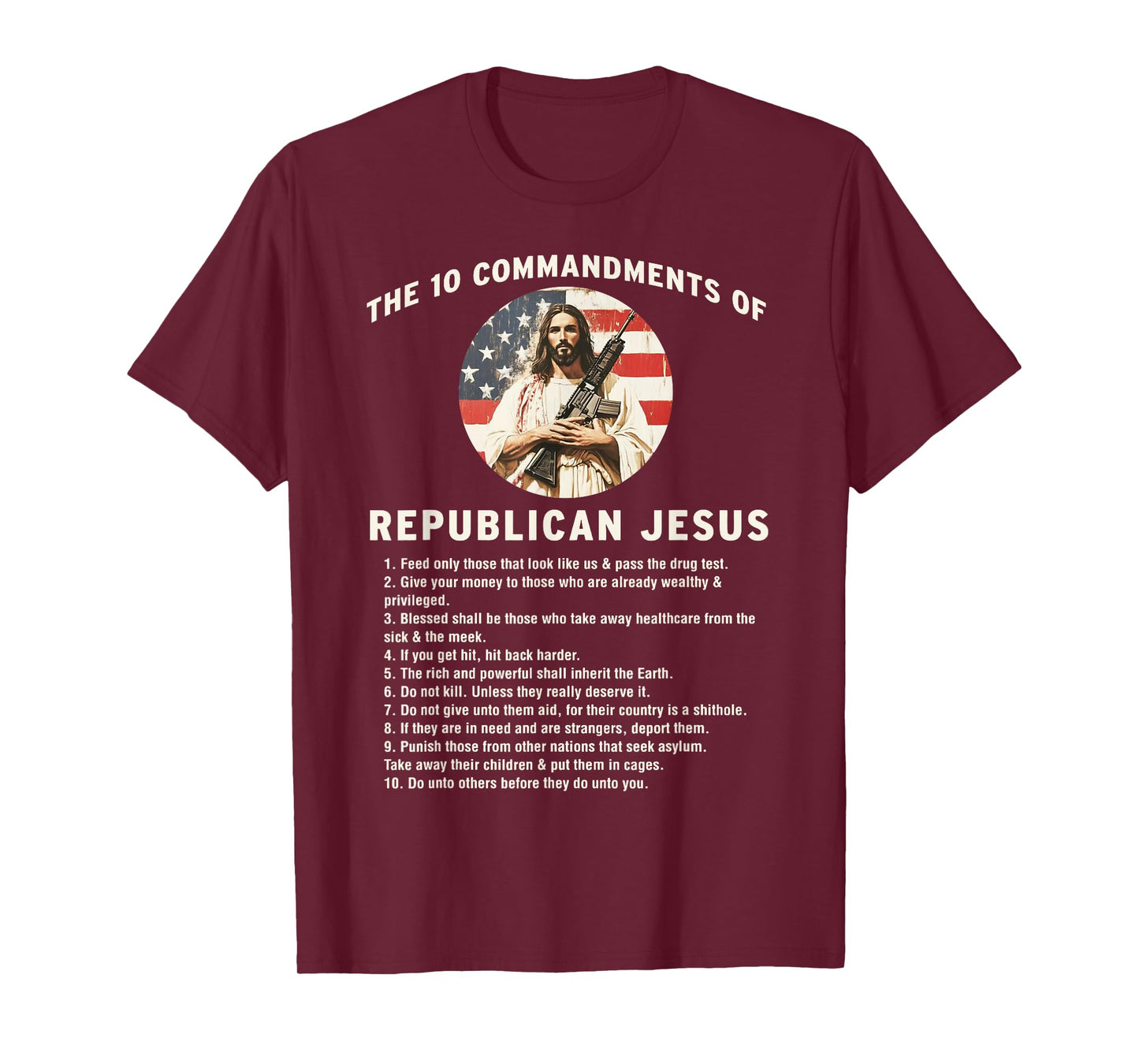 The 10 Commandments of Republican Jesus Christian T-Shirt