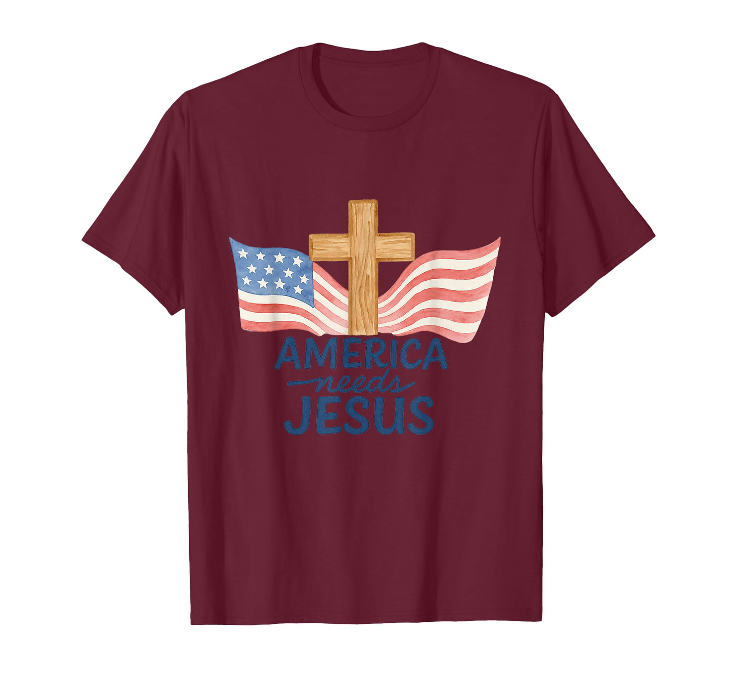 America Needs Jesus Patriotic Christians T-Shirt